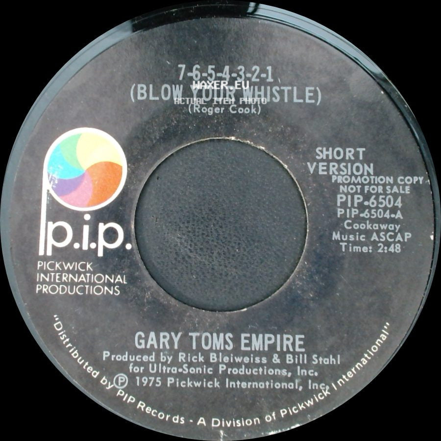 Gary Toms Empire - 7-6-5-4-3-2-1 (Blow Your Whistle) / 7-6-5-4-3-2-1 (Blow Your Whistle) side B
