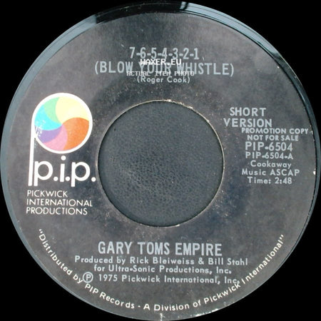 Gary Toms Empire - 7-6-5-4-3-2-1 (Blow Your Whistle) / 7-6-5-4-3-2-1 (Blow Your Whistle) side B