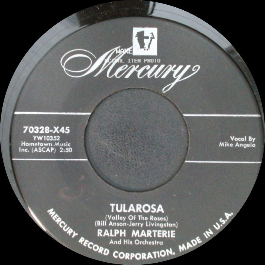 Ralph Marterie - Tularosa (Valley Of The Roses) / Big Noise From Winnetka side A