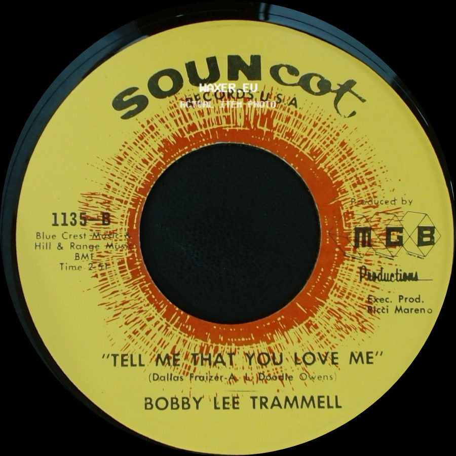 Bobby Lee Trammell - Love Isn't Love (Till You Give It Away) / Tell Me That You Love Me side B