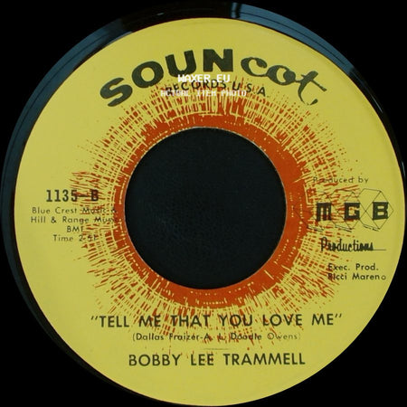 Bobby Lee Trammell - Love Isn't Love (Till You Give It Away) / Tell Me That You Love Me side B