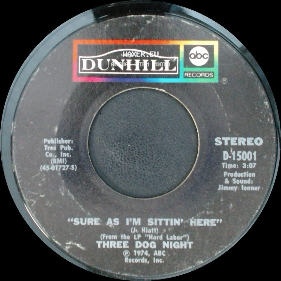 Three Dog Night - Sure As I'm Sittin' Here / Anytime Babe side A