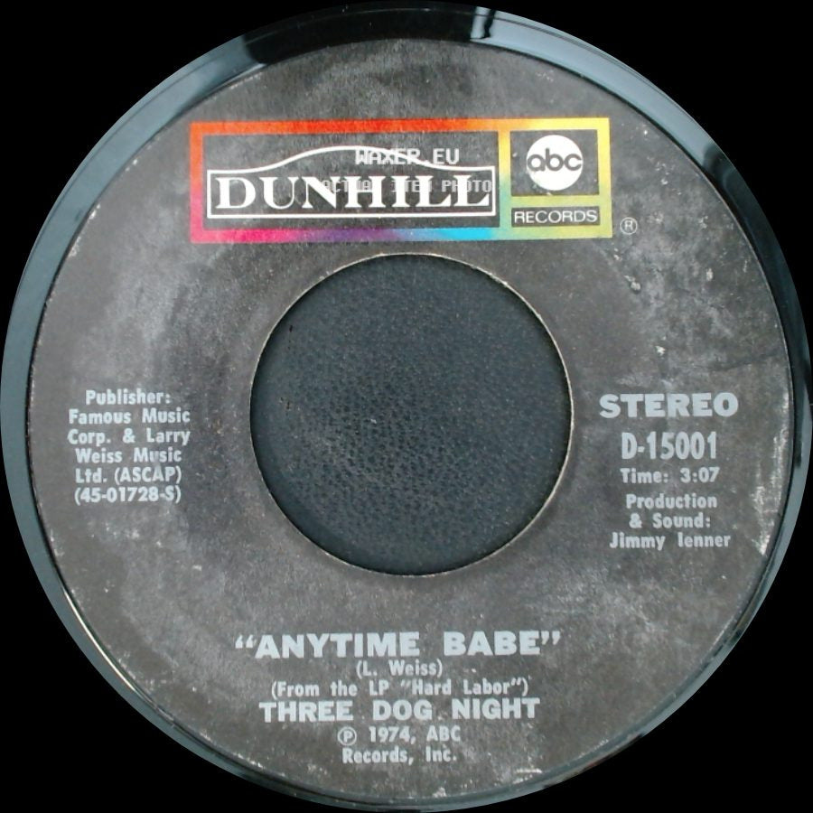 Three Dog Night - Sure As I'm Sittin' Here / Anytime Babe side B