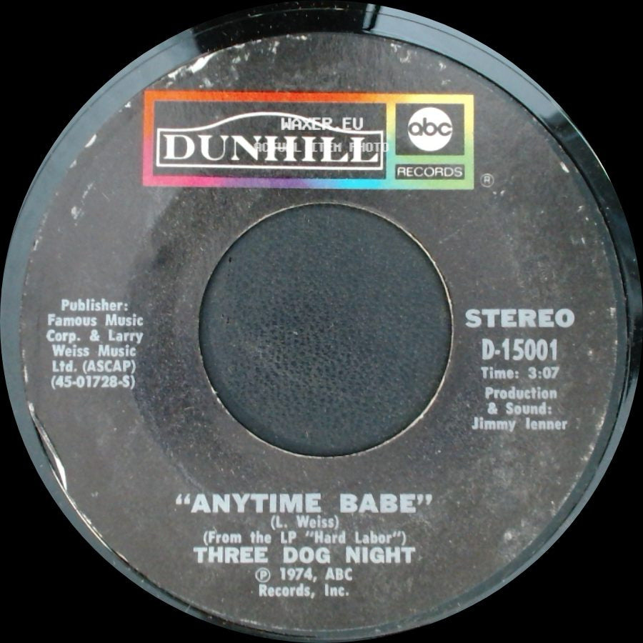 Three Dog Night - Anytime Babe / Sure As I'm Sittin' Here side A