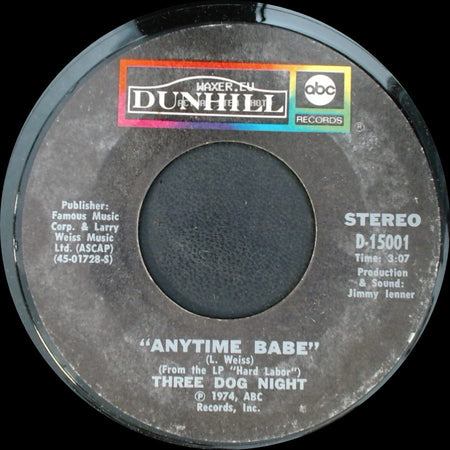 Three Dog Night - Anytime Babe / Sure As I'm Sittin' Here side A