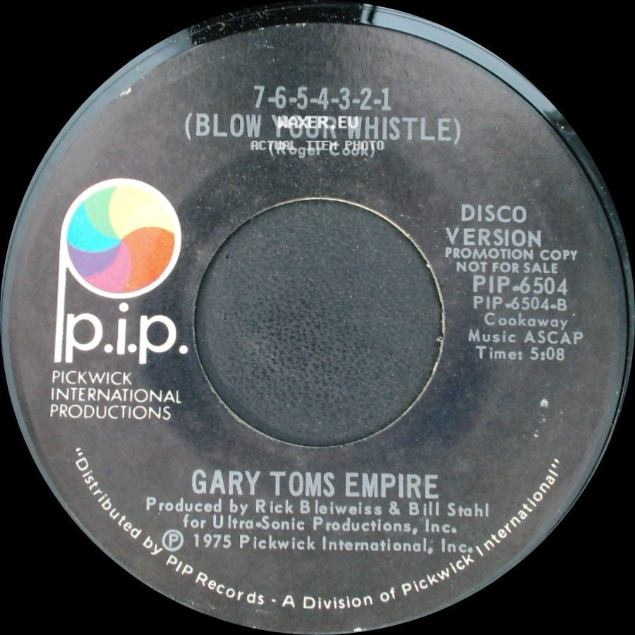 Gary Toms Empire - 7-6-5-4-3-2-1 (Blow Your Whistle) / 7-6-5-4-3-2-1 (Blow Your Whistle) side B