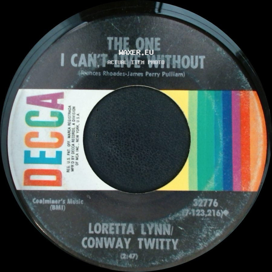 Conway Twitty/ Loretta Lynn / Loretta Lynn/Conway Twitty - After The Fire Is Gone / The One I Can't Live Without side B