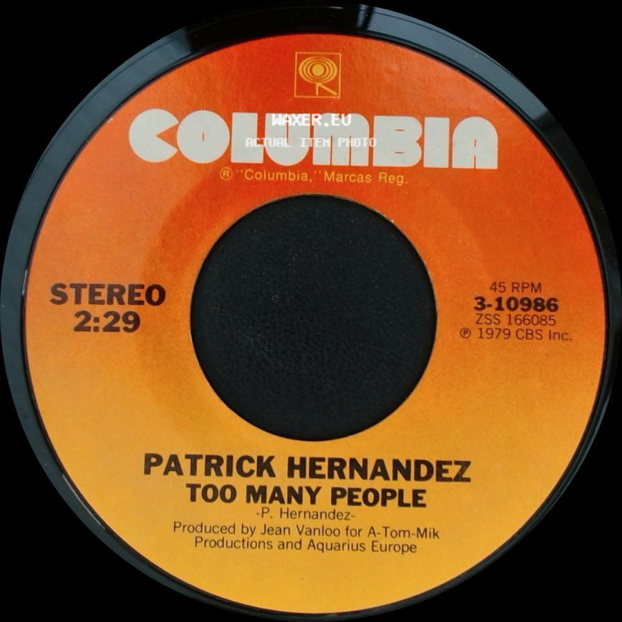 Patrick Hernandez - Too Many People / Born To Be Alive side A