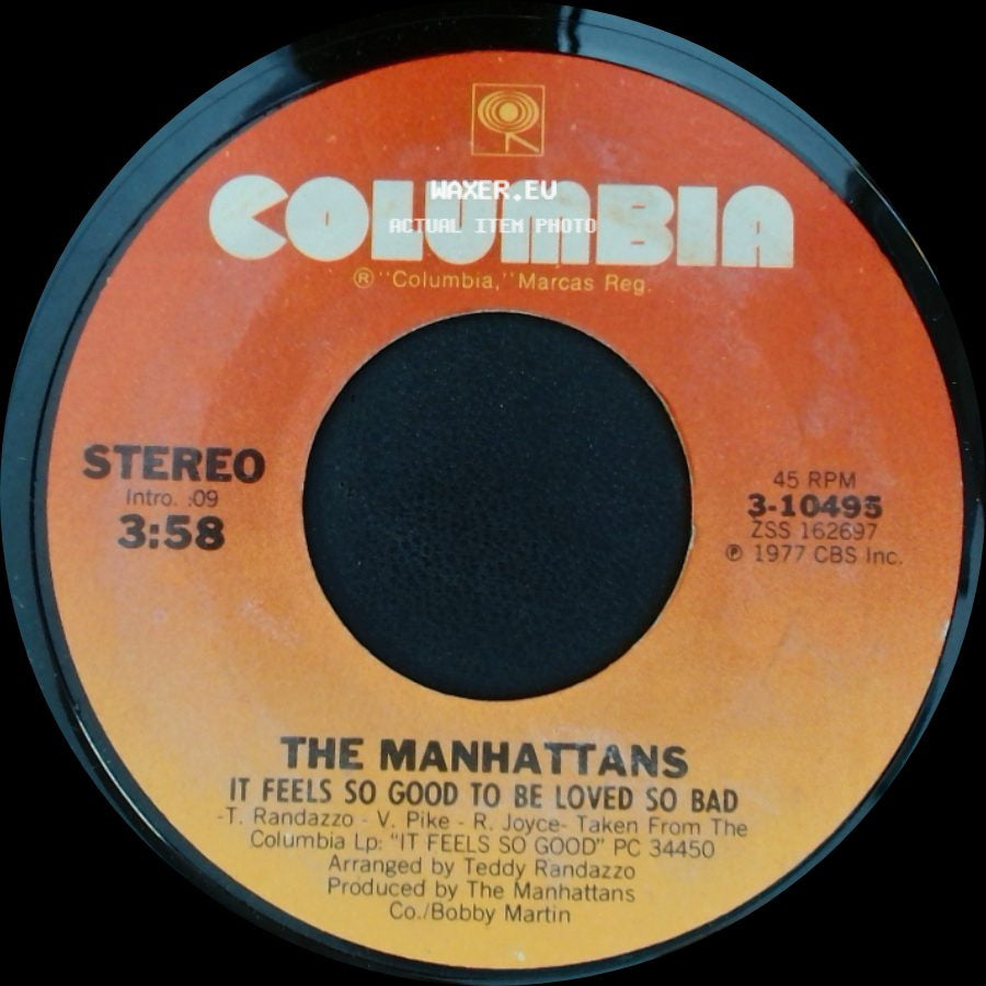 The Manhattans - It Feels So Good To Be Loved So Bad / Up On The Street (Where I Live) side A