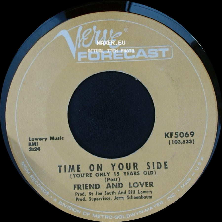 Friend And Lover - Time On Your Side (You're Only 15 Years Old) / Reach Out Of The Darkness / Friend And Lover side A