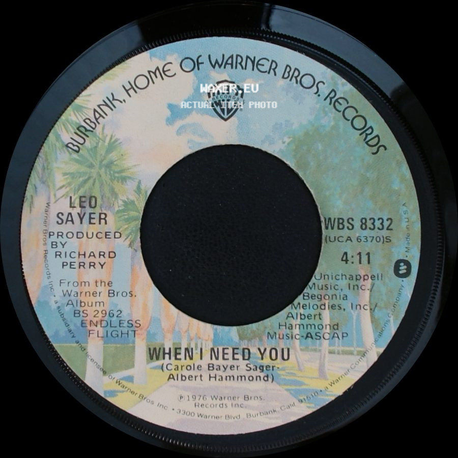 Leo Sayer - I Think We Fell In Love Too Fast / When I Need You side B
