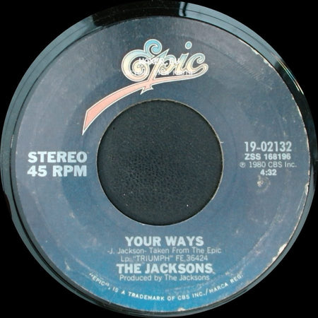 The Jacksons - Your Ways / Walk Right Now side A