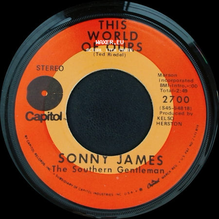 Sonny James - It's Just A Matter Of Time / This World Of Ours side B