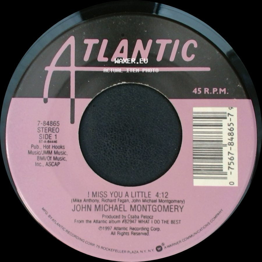 John Michael Montgomery - ! Miss You A Little / Cloud 8 side A