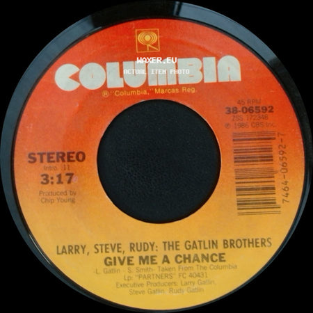 Larry, Steve, Rudy: The Gatlin Brothers - Give Me A Chance / Talkin' To The Moon side A
