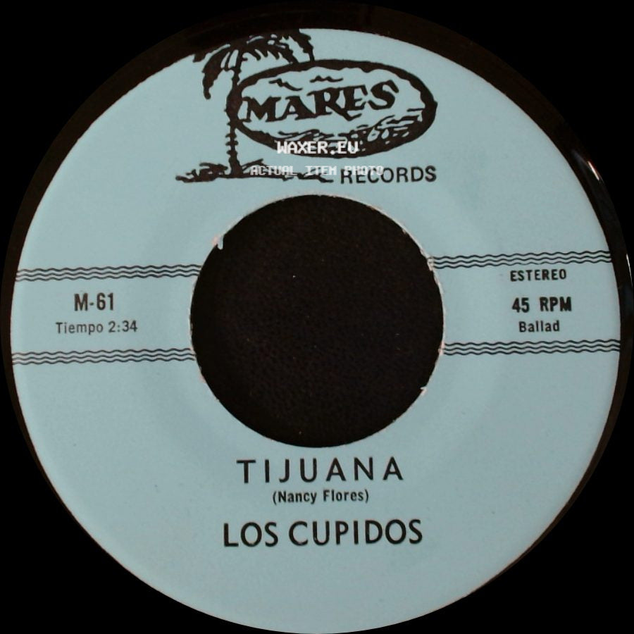 Los Cupidos - Solo Recuerdos / Tijuana side B