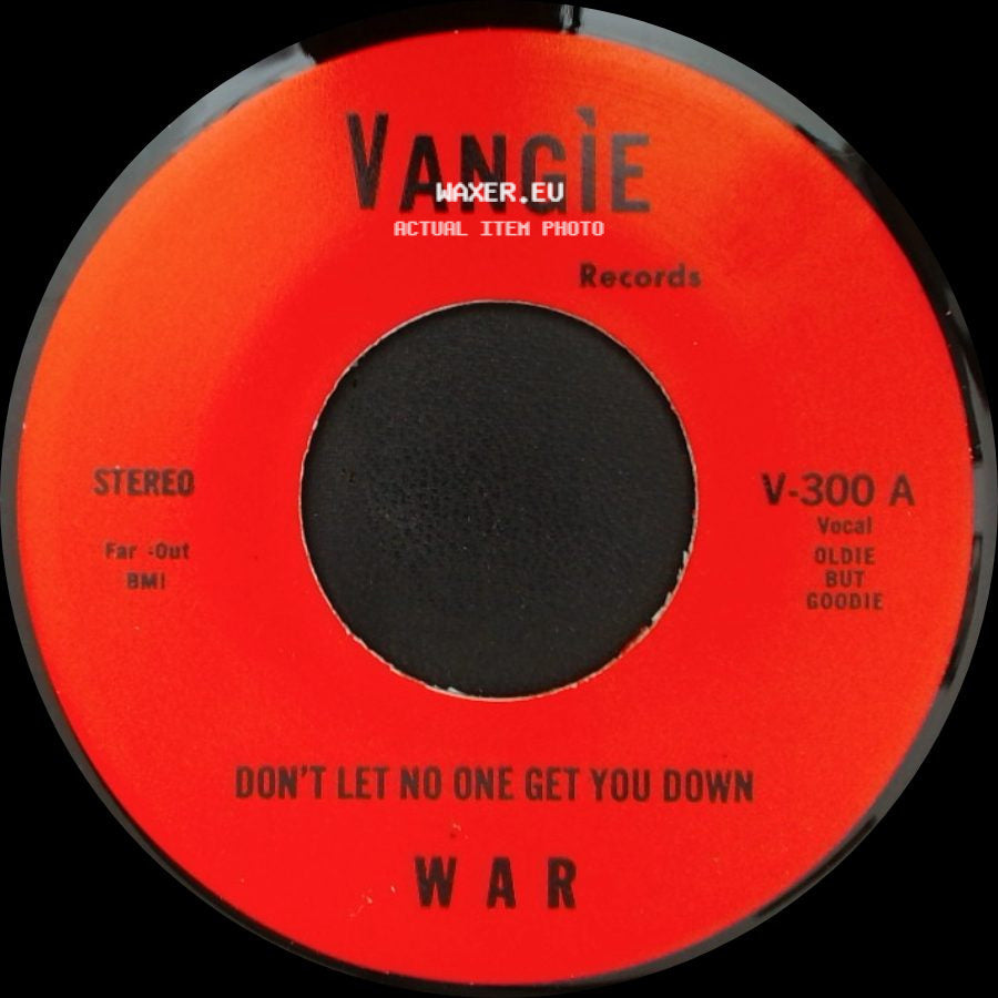War / The Hollydood Saxons - Don't Let No One Get You Down / Every Day's A Holiday side A