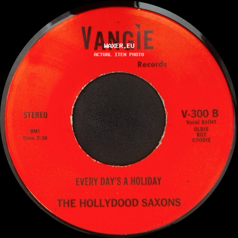 War / The Hollydood Saxons - Don't Let No One Get You Down / Every Day's A Holiday side B