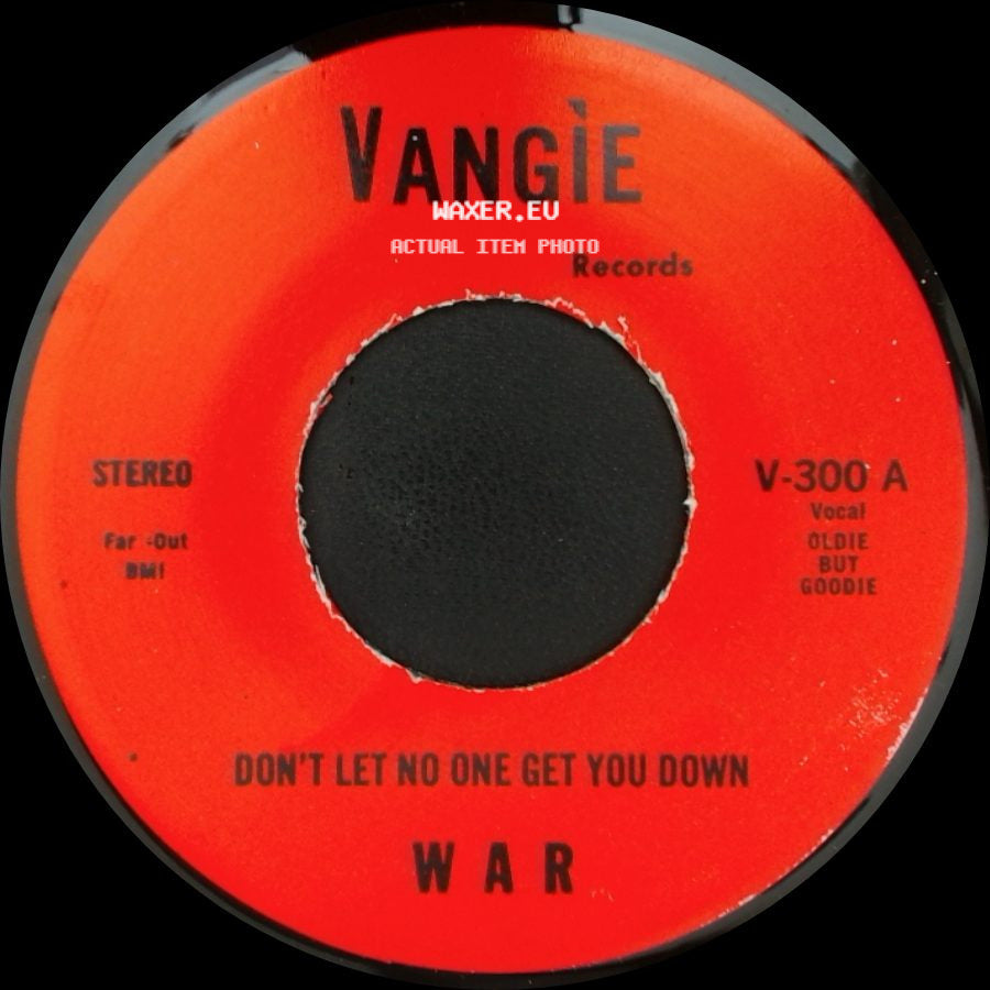 War / The Hollydood Saxons - Don't Let No One Get You Down / Every Day's A Holiday side A