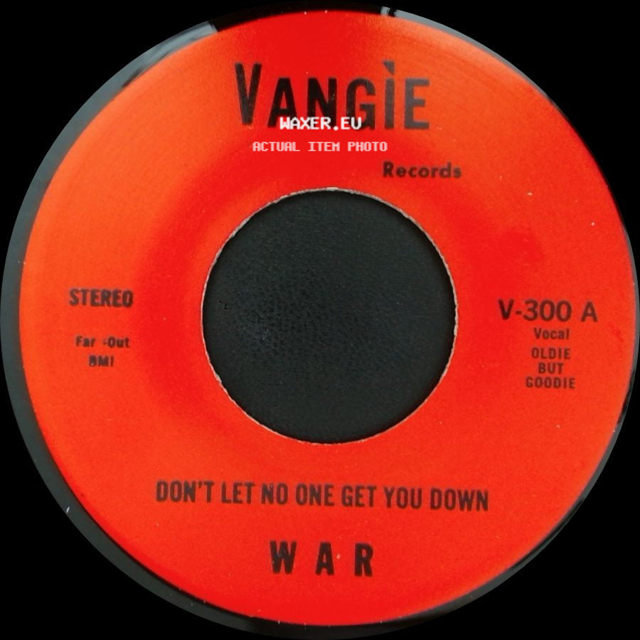 War / The Hollydood Saxons - Don't Let No One Get You Down / Every Day's A Holiday side A