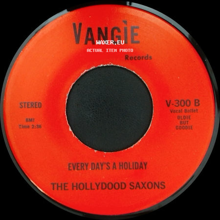 War / The Hollydood Saxons - Don't Let No One Get You Down / Every Day's A Holiday side B