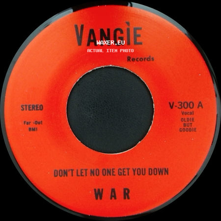 War / The Hollydood Saxons - Don't Let No One Get You Down / Every Day's A Holiday side A