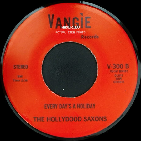 War / The Hollydood Saxons - Don't Let No One Get You Down / Every Day's A Holiday side B