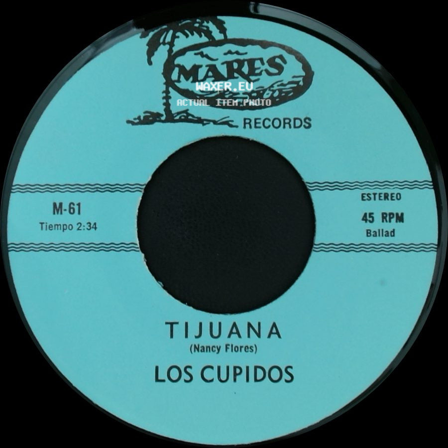 Los Cupidos - Solo Recuerdos / Tijuana side B