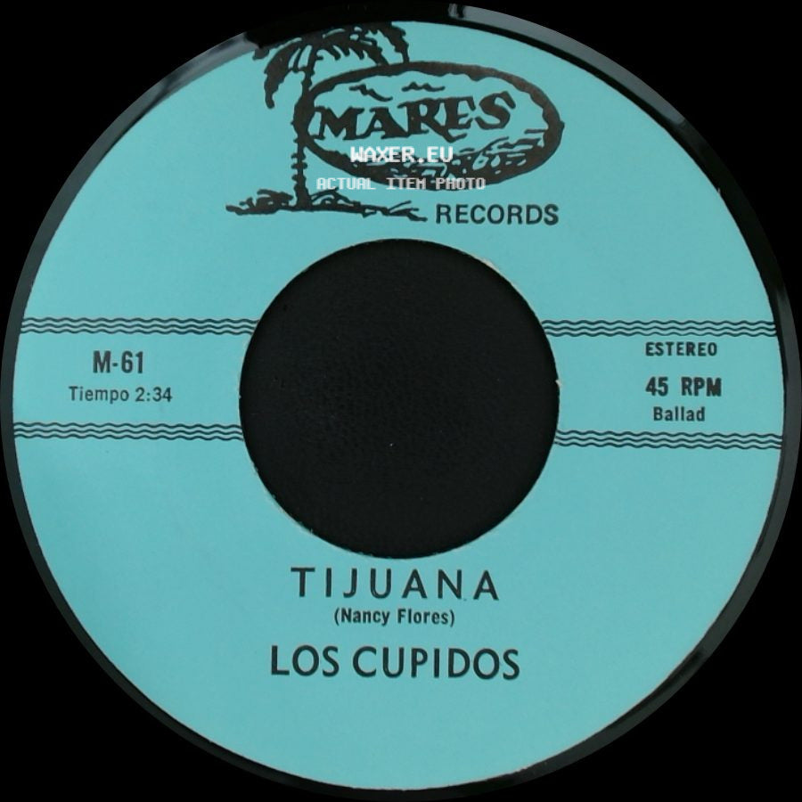 Los Cupidos - Solo Recuerdos / Tijuana side B