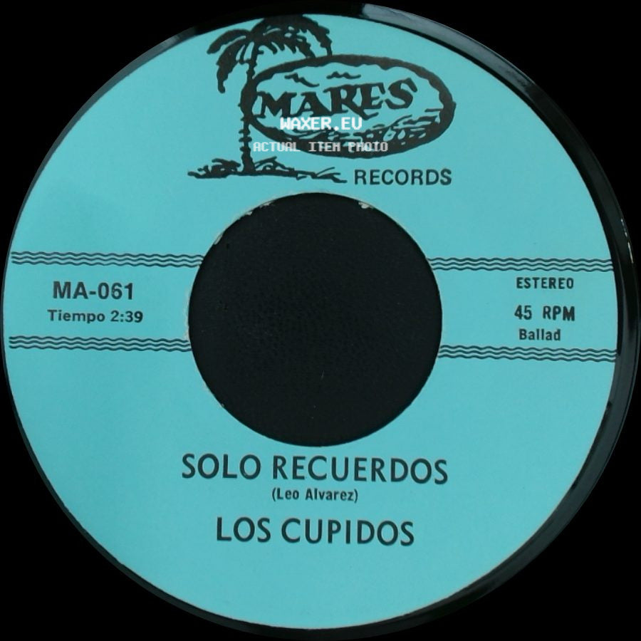 Los Cupidos - Tijuana (Nancy Flores) / Solo Recuerdos side B