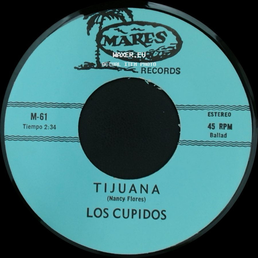 Los Cupidos - Solo Recuerdos / Tijuana side B