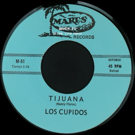 Los Cupidos - Solo Recuerdos / Tijuana side B