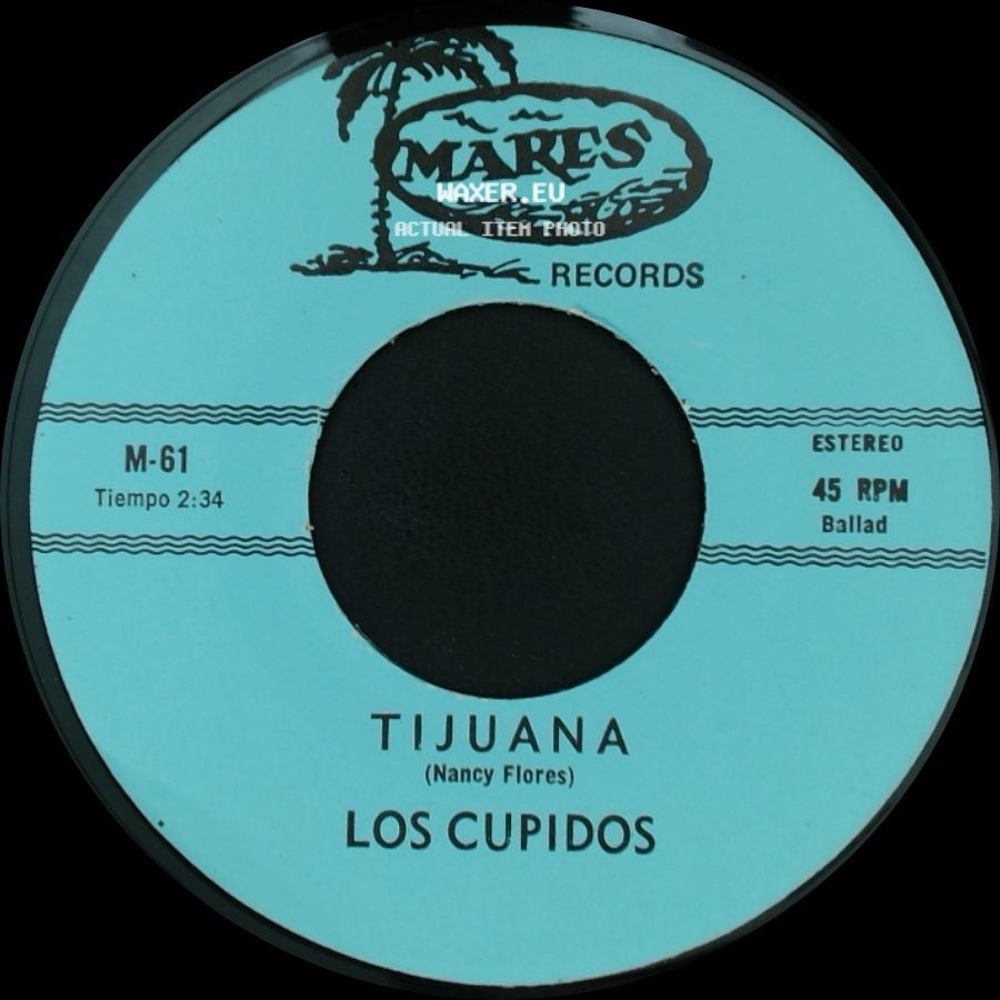 Los Cupidos - Solo Recuerdos / Tijuana side B
