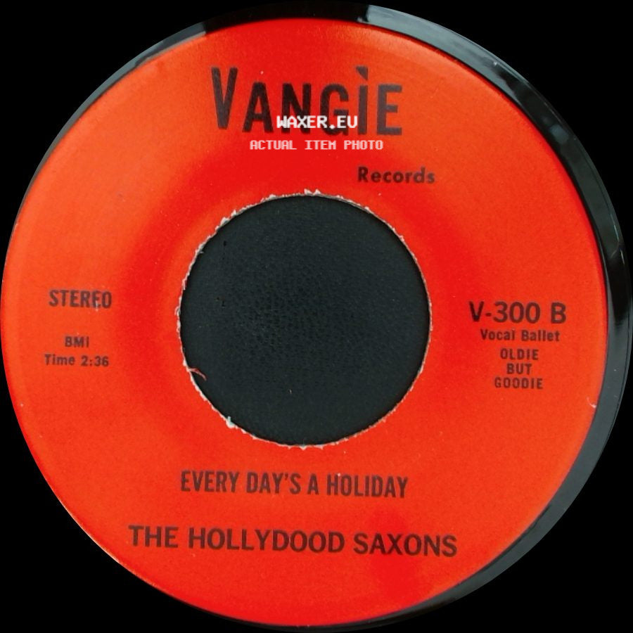 War / The Hollydood Saxons - Don't Let No One Get You Down / Every Day's A Holiday side B