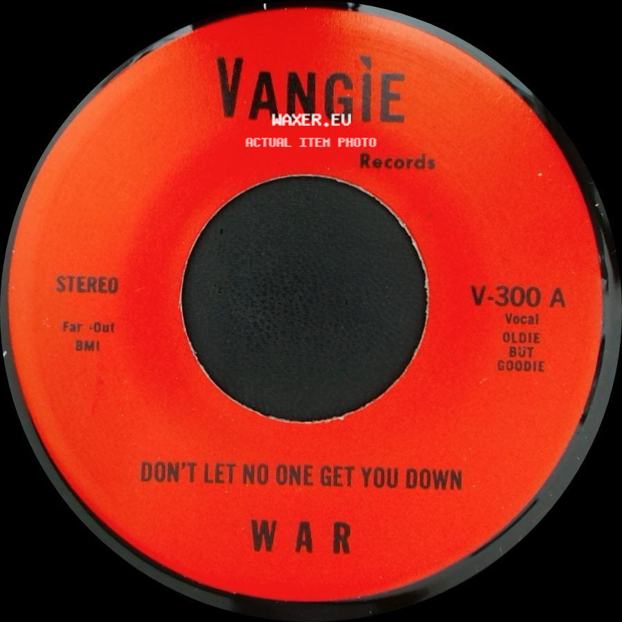 War / The Hollydood Saxons - Don't Let No One Get You Down / Every Day's A Holiday side A