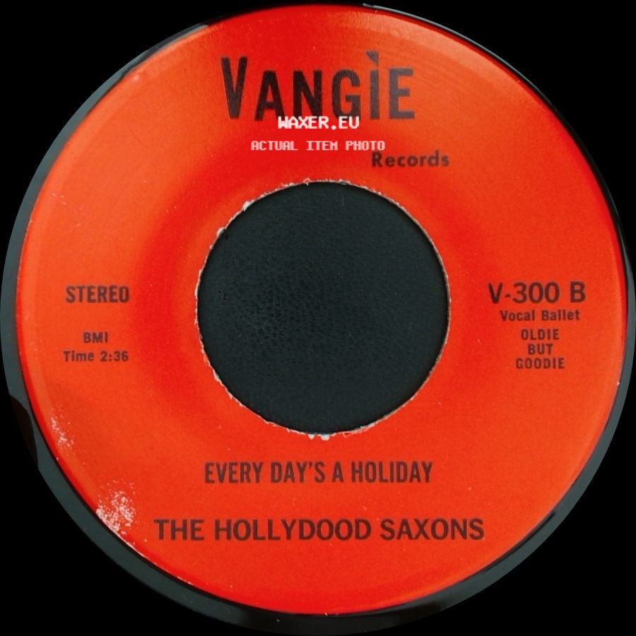 War / The Hollydood Saxons - Don't Let No One Get You Down / Every Day's A Holiday side B