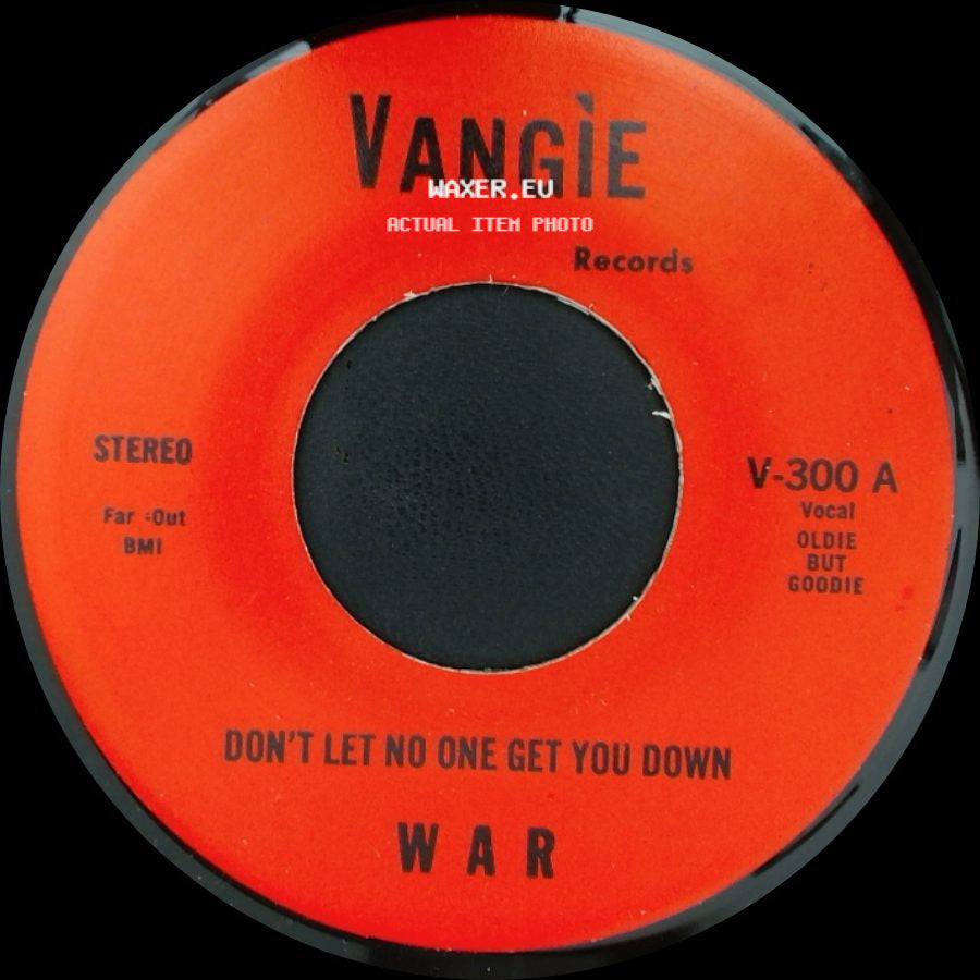 War / The Hollydood Saxons - Don't Let No One Get You Down / Every Day's A Holiday side A