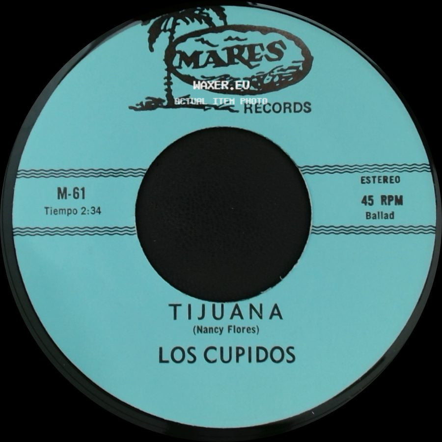 Los Cupidos - Solo Recuerdos / Tijuana side B