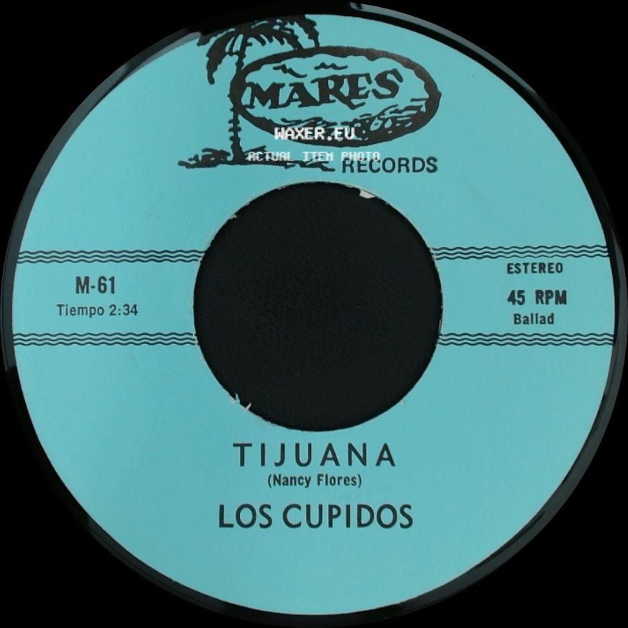 Los Cupidos - Solo Recuerdos / Tijuana side B