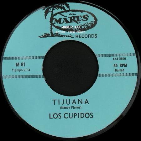 Los Cupidos - Solo Recuerdos / Tijuana side B