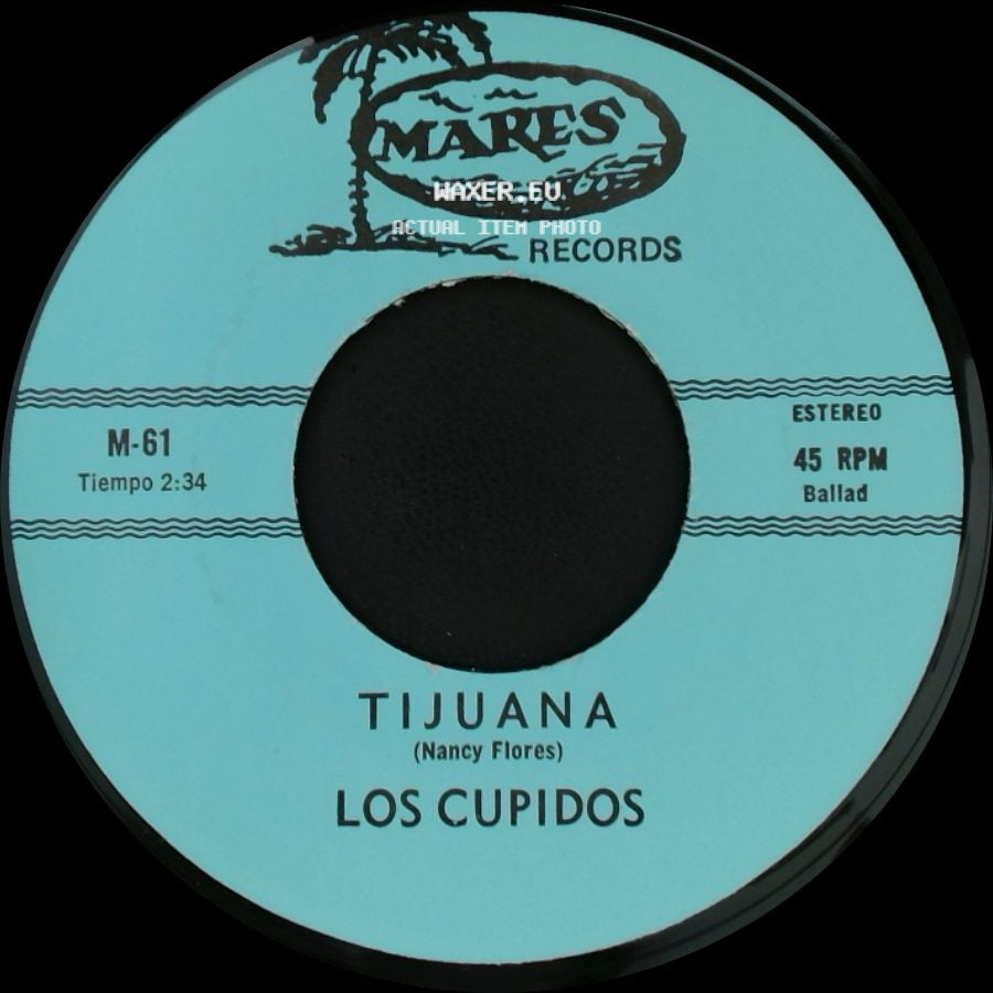 Los Cupidos - Solo Recuerdos / Tijuana side B