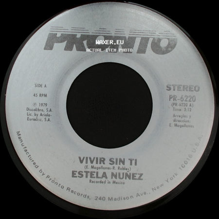 Estela Nuñez - Vivir Sin Ti / Que Por Amor side A