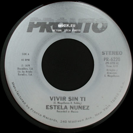 Estela Nunez - Vivir Sin Ti / Que Por Amor side A