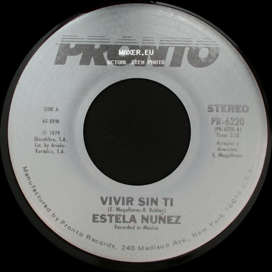 Estela Nuñez - Vivir Sin Ti / Que Por Amor side A