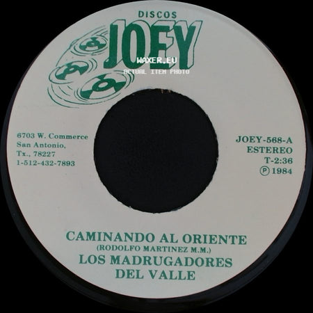 Los Madrugadores Del Valle - Caminando Al Oriente / Preparandome Para La Vida side A