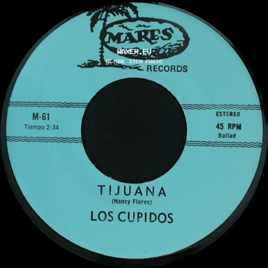 Los Cupidos - Solo Recuerdos / Tijuana side B