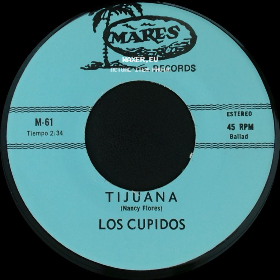 Los Cupidos - Solo Recuerdos / Tijuana side B