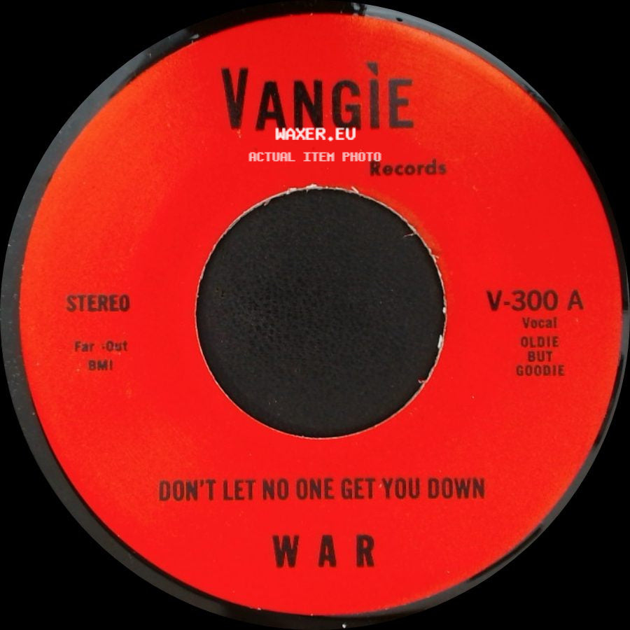 War / The Hollydood Saxons - Don't Let No One Get You Down / Every Day's A Holiday side A