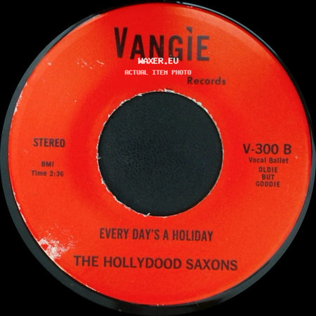 War / The Hollydood Saxons - Don't Let No One Get You Down / Every Day's A Holiday side B