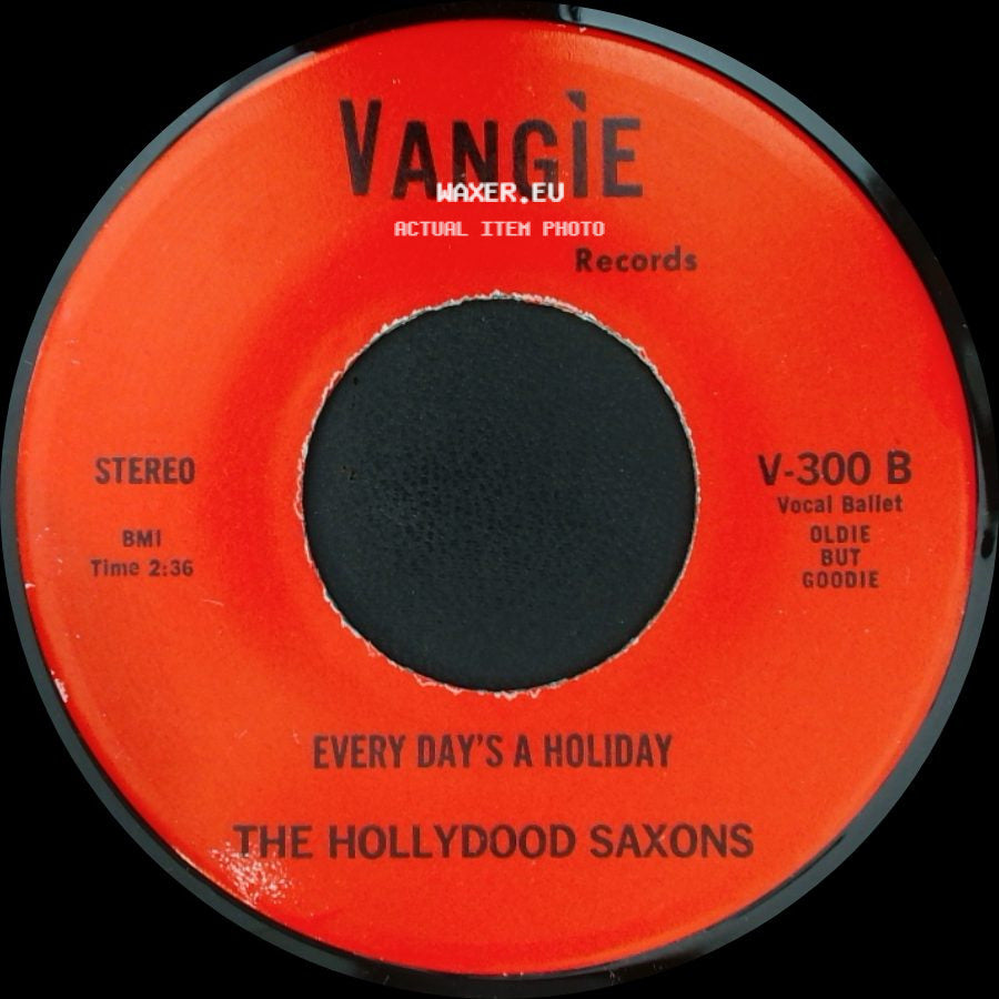 War / The Hollydood Saxons - Don't Let No One Get You Down / Every Day's A Holiday side B